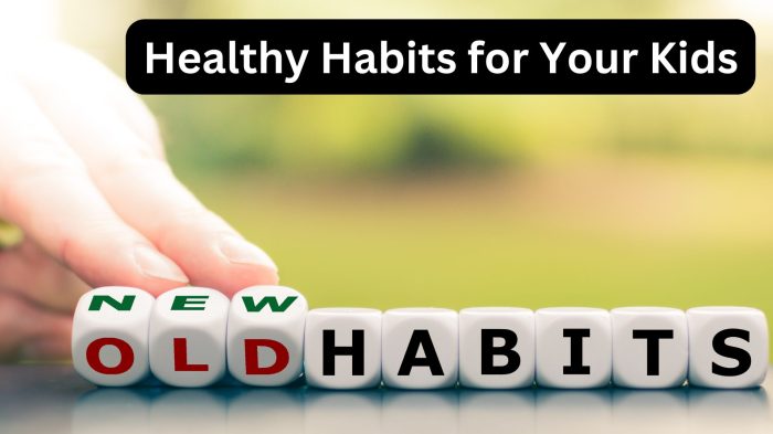 Healthy habits